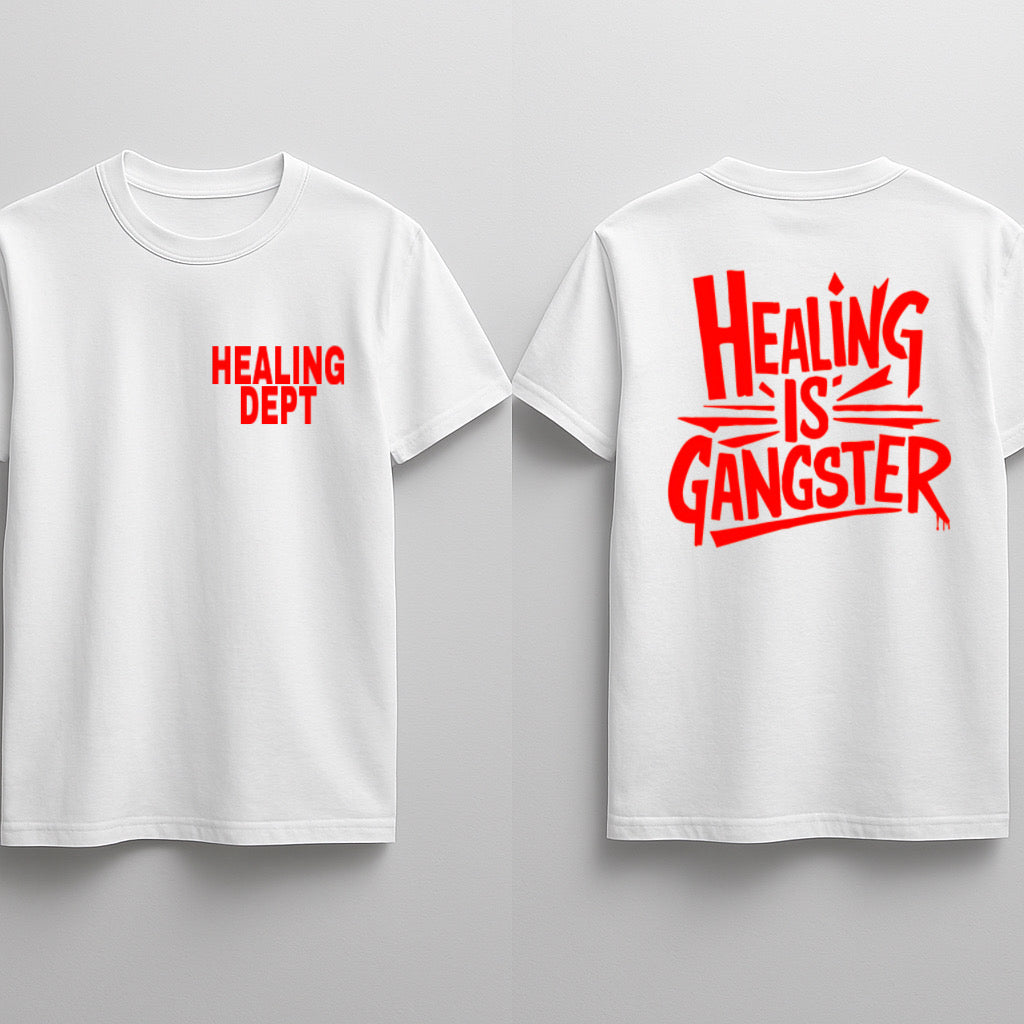 HEALING IS GANGSTER tee